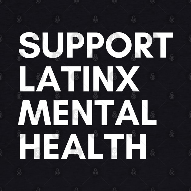 Support Latinx Mental Health by mentalhealthlou